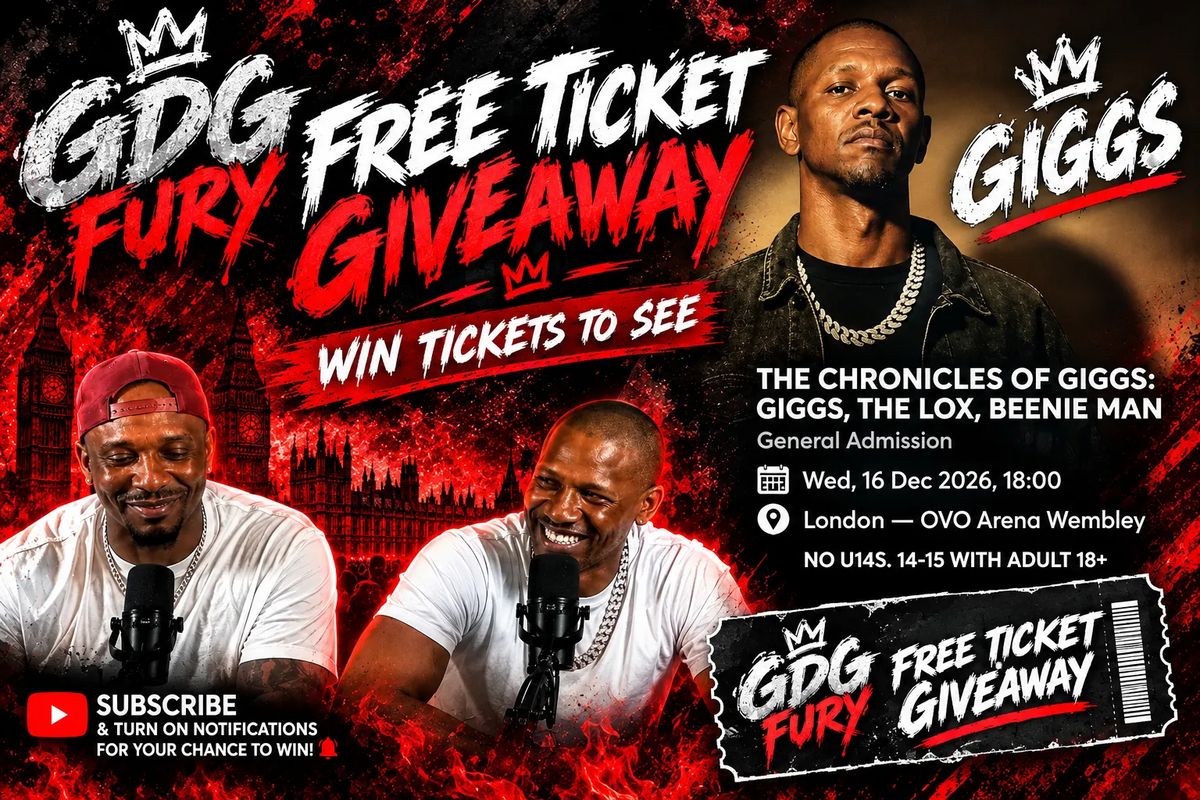 GDG Fury free ticket giveaway: win a ticket to see Giggs, The Lox and Beenie Man at OVO Arena Wembley